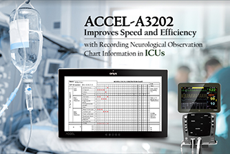 ACCEL-A3202 Improves Speed and Efficiency with Recording Neurological Observation Chart Information in ICUs