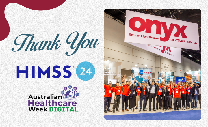 Thank you for visiting Onyx booth at HIMSS / AHW 2024.
