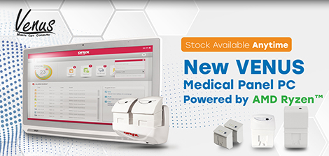 New VENUS Medical Panel PC Powered by AMD Ryzen™