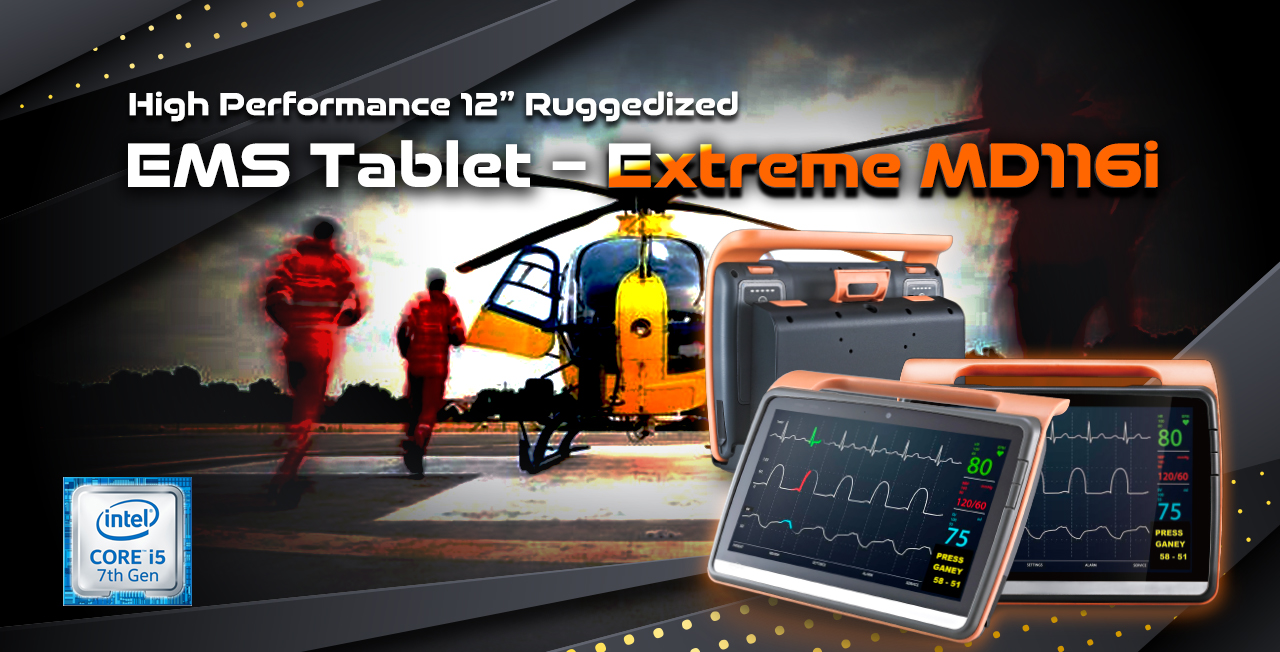 High Performance 12” Ruggedized EMS Tablet-Extreme MD116i