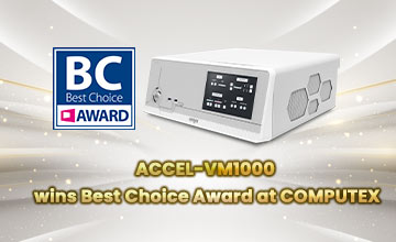 Onyx Healthcare ACCEL-VM1000 wins Best Choice Award at COMPUTEX