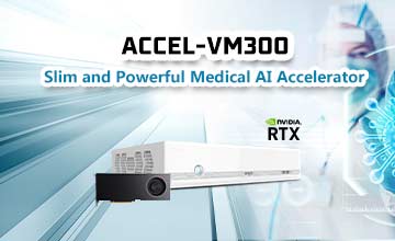 ACCEL-VM300 Slim and Powerful Medical AI Accelerator