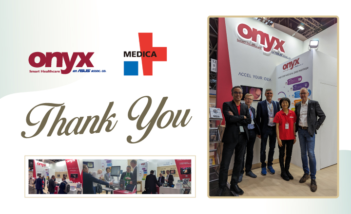 Thank you for visiting Onyx booth at MEDICA 2023 !