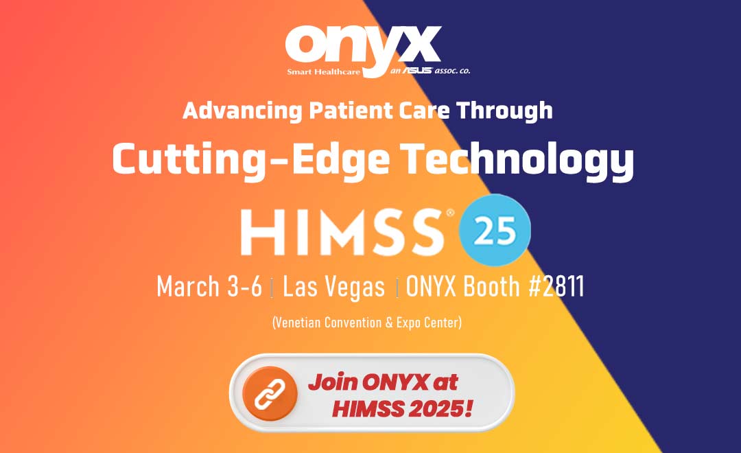 Advancing Patient Care Through Cutting-Edge Technology – Join ONYX at HIMSS 2025!