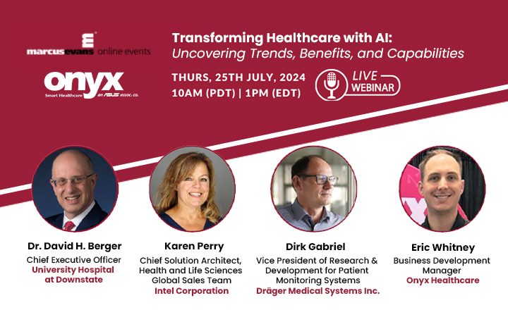 Live Webinar on 7/25 - Transforming Healthcare with AI: Uncovering Trends, Benefits, and Capabilities