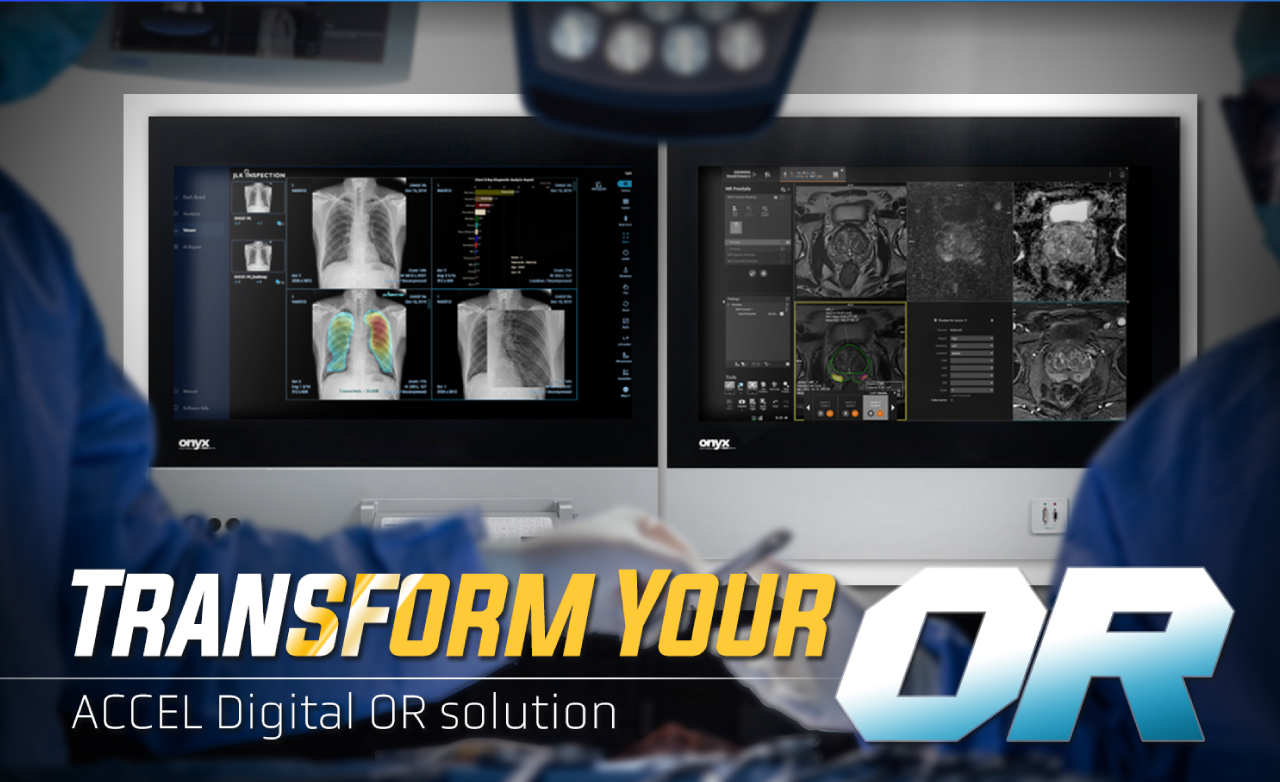 Transform Your OR - ACCEL Digital OR solution